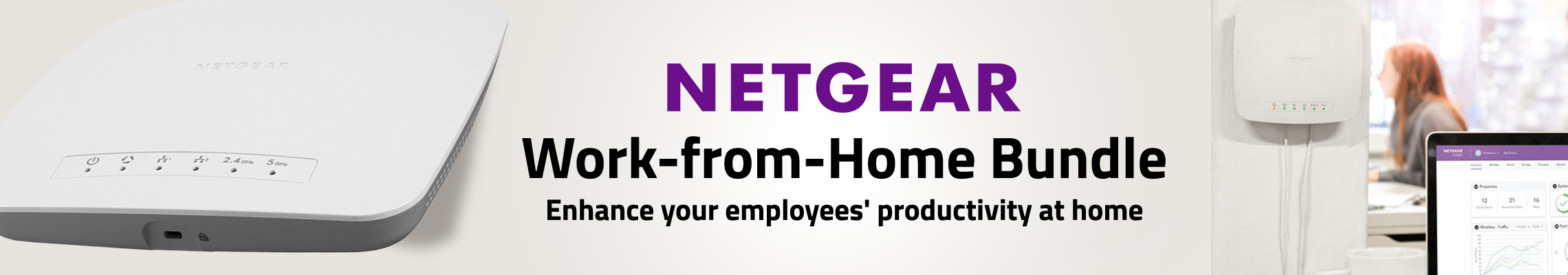 NETGEAR Work-from-Home Bundle enhances your emplyees' productivity at home